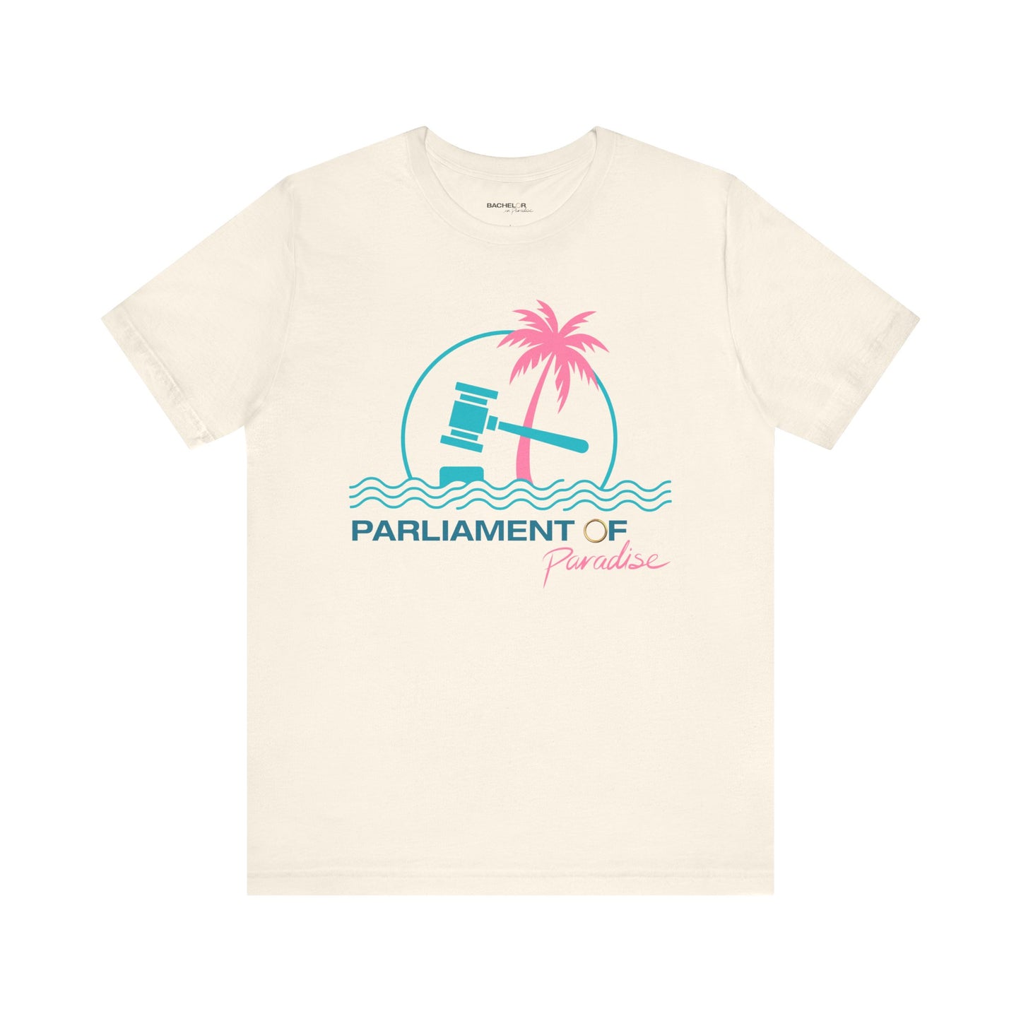 Bachelor in Paradise Parliament of Paradise T-Shirt