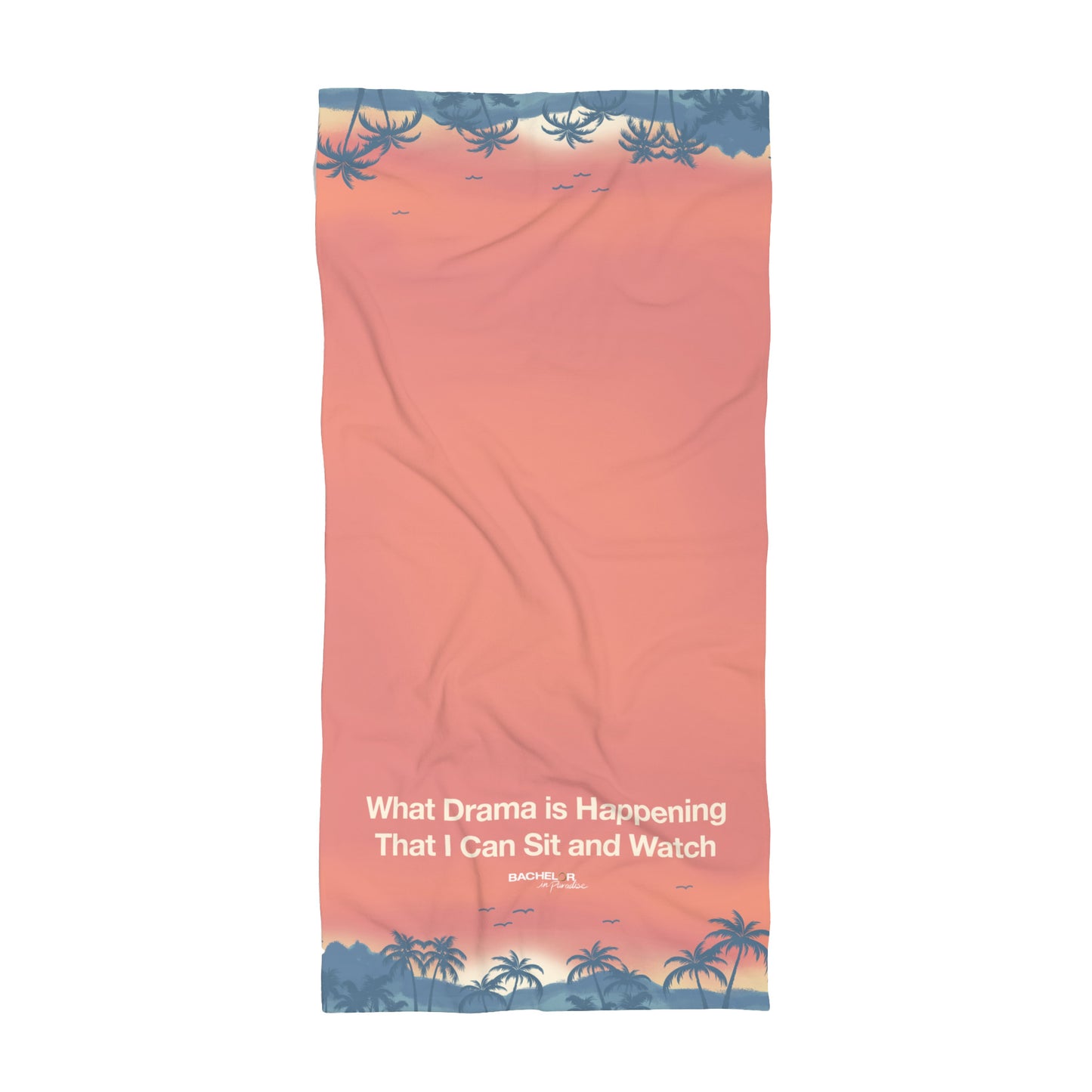 Bachelor in Paradise Drama is Happening Beach Towel