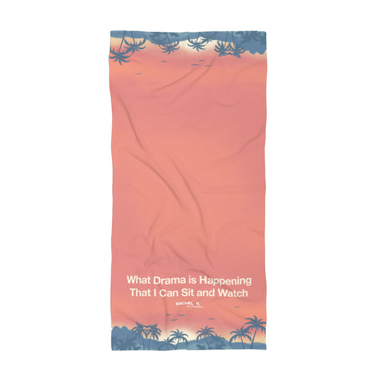 Bachelor in Paradise Drama is Happening Beach Towel