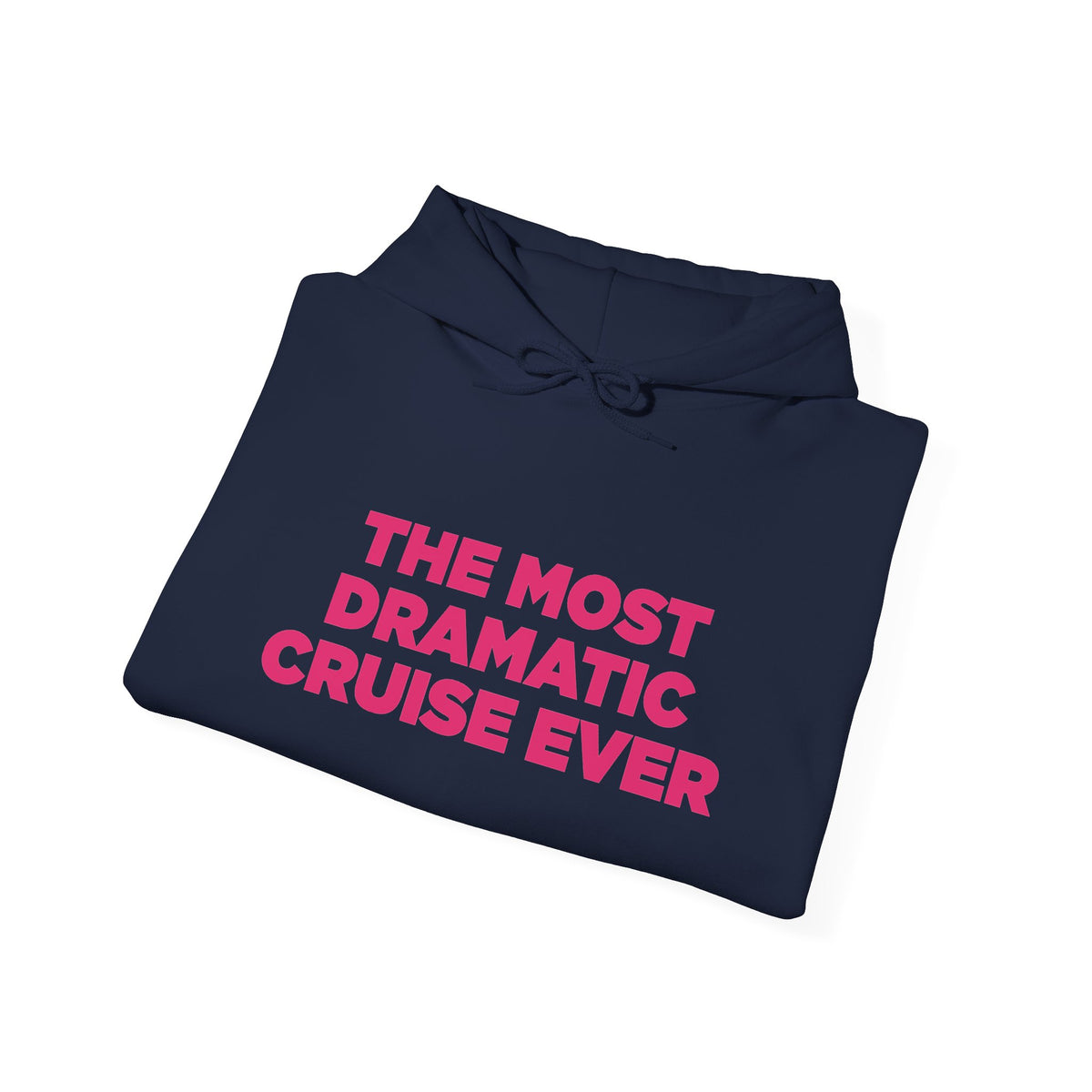 Bachelor Nation Hooded Sweatshirt Most Dramatic Bachelor Nation Vacation at Sea