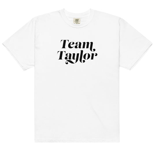 The bachelorette comfort colors t-shirt team taylor - white